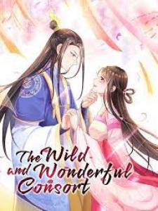 The Wild And Wonderful Consort Manga