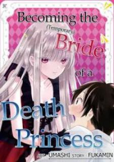 Becoming The Bride Of A Death Princess